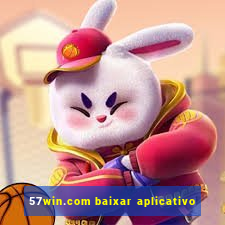 57win.com baixar aplicativo